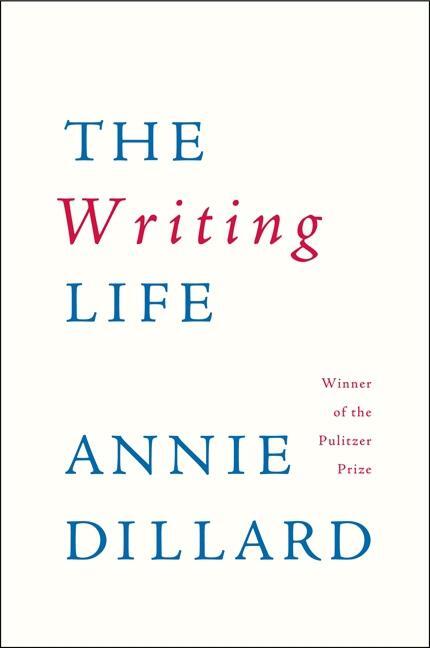 Cover: 9780060919887 | The Writing Life | Annie Dillard | Taschenbuch | Englisch | 2013