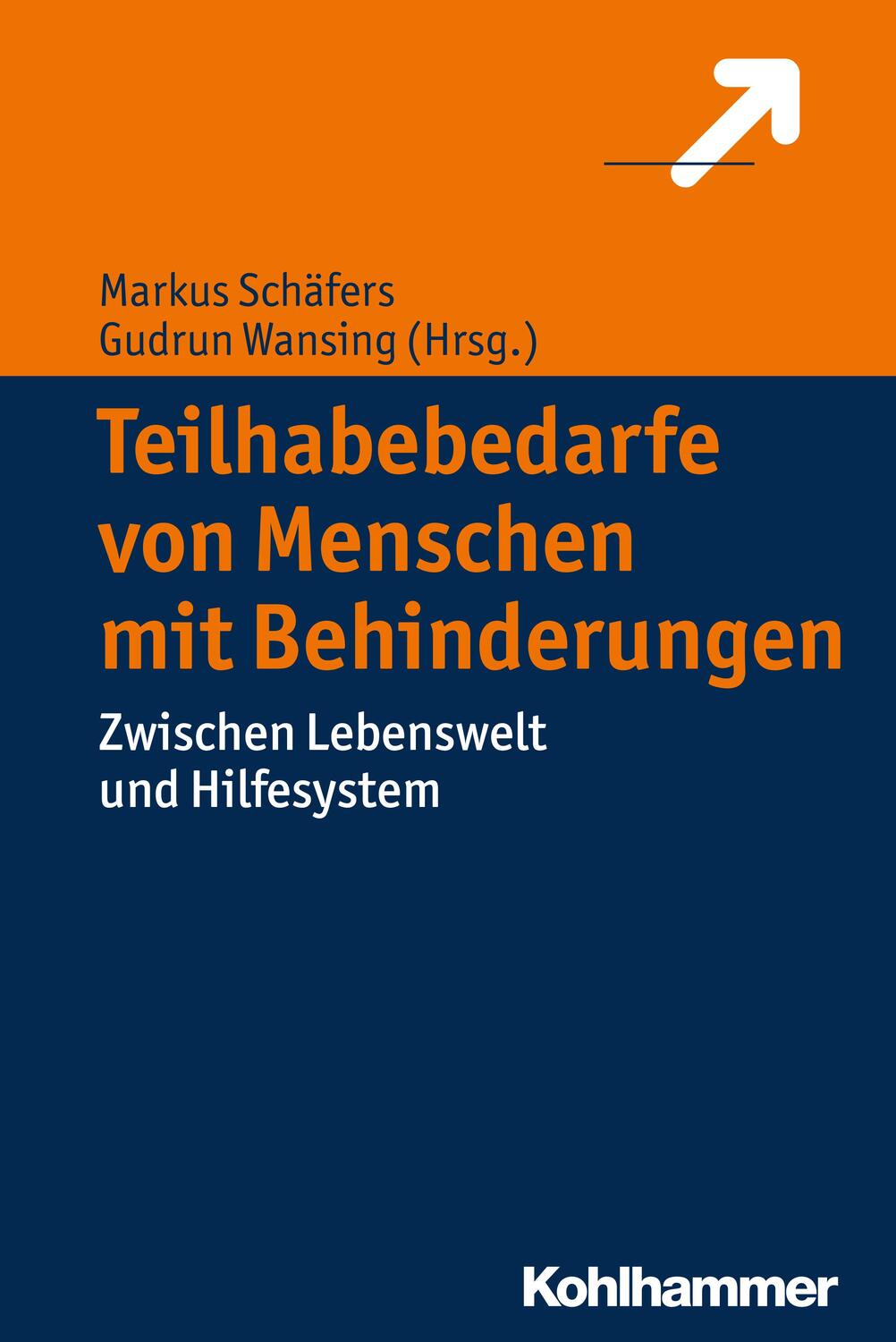 Cover: 9783170293700 | Teilhabebedarfe von Menschen mit Behinderungen | Schäfers (u. a.)