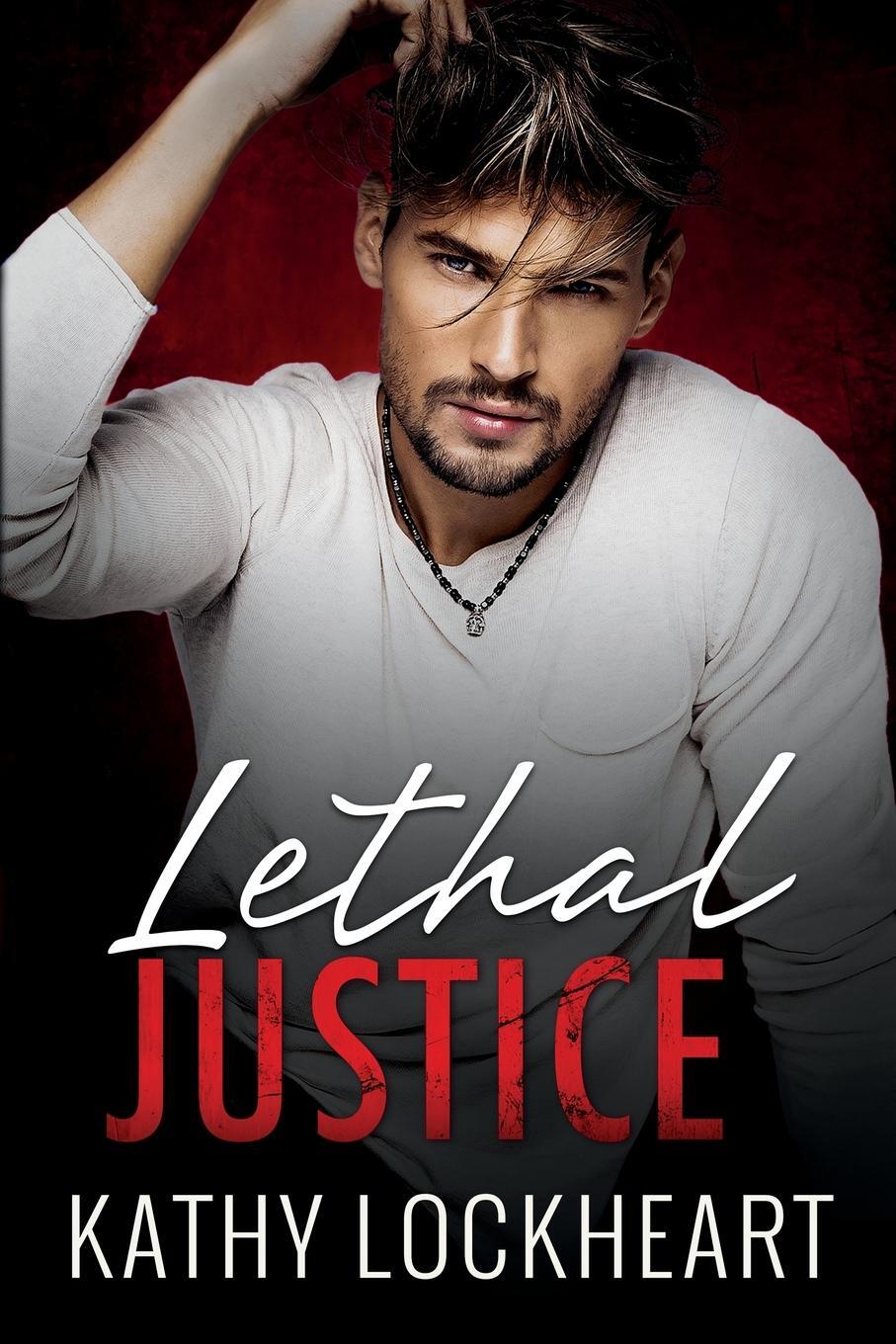 Cover: 9781955017114 | Lethal Justice | Kathy Lockheart | Taschenbuch | Paperback | Englisch