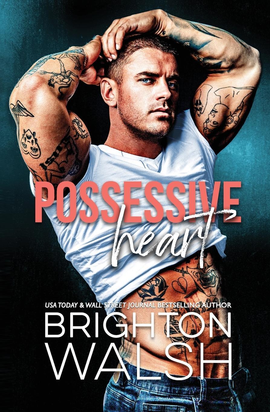 Cover: 9781685180379 | Possessive Heart | A Brother's Best Friend Small Town Romance | Walsh