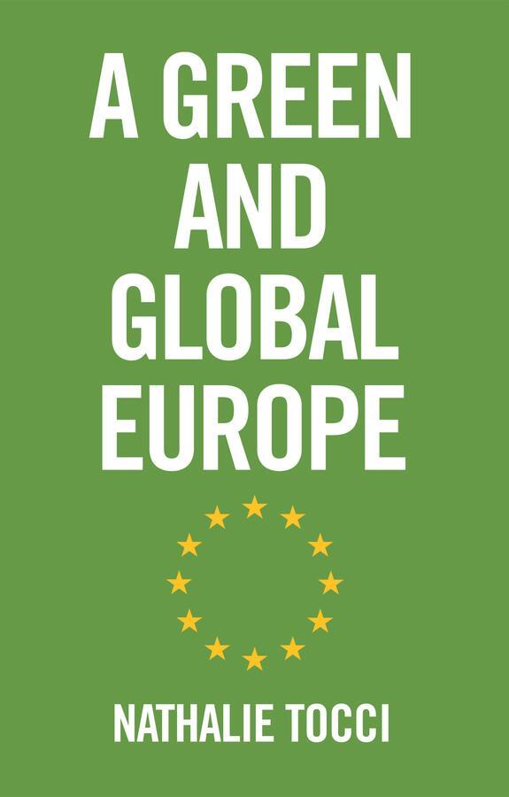 Cover: 9781509555178 | A Green and Global Europe | Nathalie Tocci | Taschenbuch | 240 S.