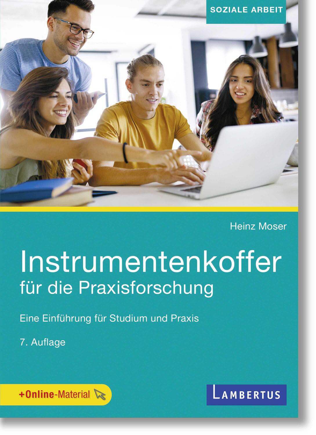 Cover: 9783784134130 | Instrumentenkoffer für die Praxisforschung | Heinz Moser | Taschenbuch