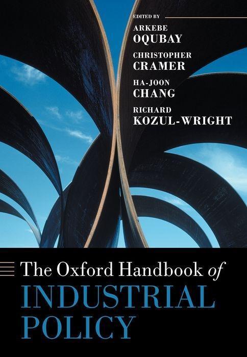 Cover: 9780198862420 | The Oxford Handbook of Industrial Policy | Arkebe Oqubay (u. a.)