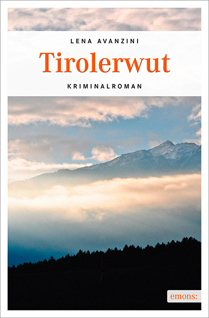 Cover: 9783954512447 | Tirolerwut | Kriminalroman | Lena Avanzini | Taschenbuch | 256 S.