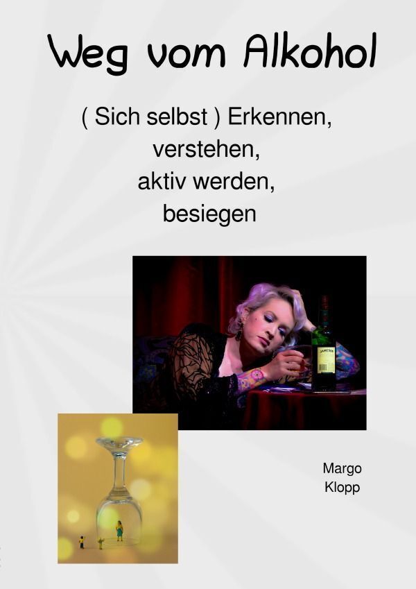 Cover: 9783758454776 | Weg vom Alkohol | Erkennen, verstehen, aktiv werden, besiegen. DE