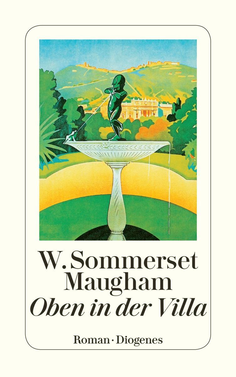 Cover: 9783257201666 | Oben in der Villa | W. Somerset Maugham | Taschenbuch | 152 S. | 2005