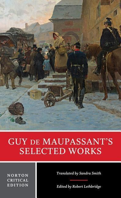 Cover: 9780393923278 | Guy de Maupassant's Selected Works | Guy De Maupassant | Englisch