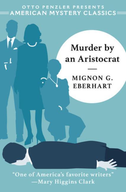 Cover: 9781613161487 | Murder by an Aristocrat | Mignon G. Eberhart | Taschenbuch | Englisch