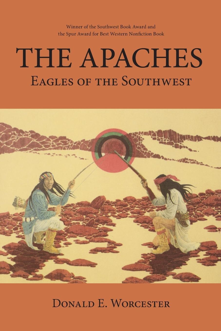 Cover: 9780806123974 | The Apaches | Eagles of the Southwest | Donald Worcester | Taschenbuch