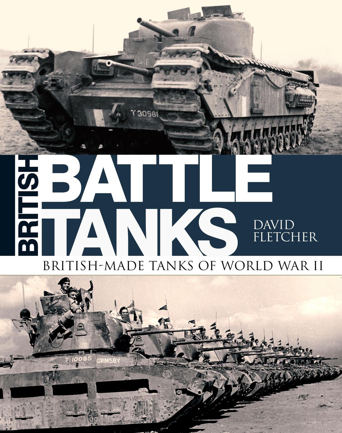Autor: 9781472820037 | British Battle Tanks | British-made tanks of World War II | Fletcher