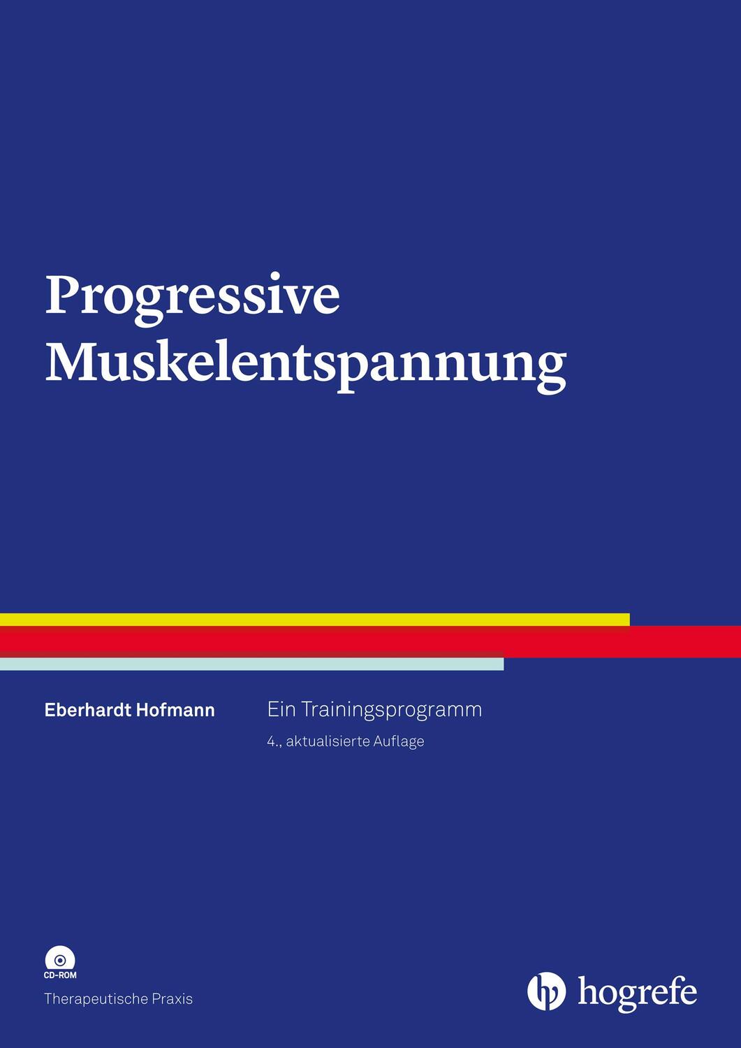 Cover: 9783801730246 | Progressive Muskelentspannung | Ein Trainingsprogramm | Hofmann | Buch