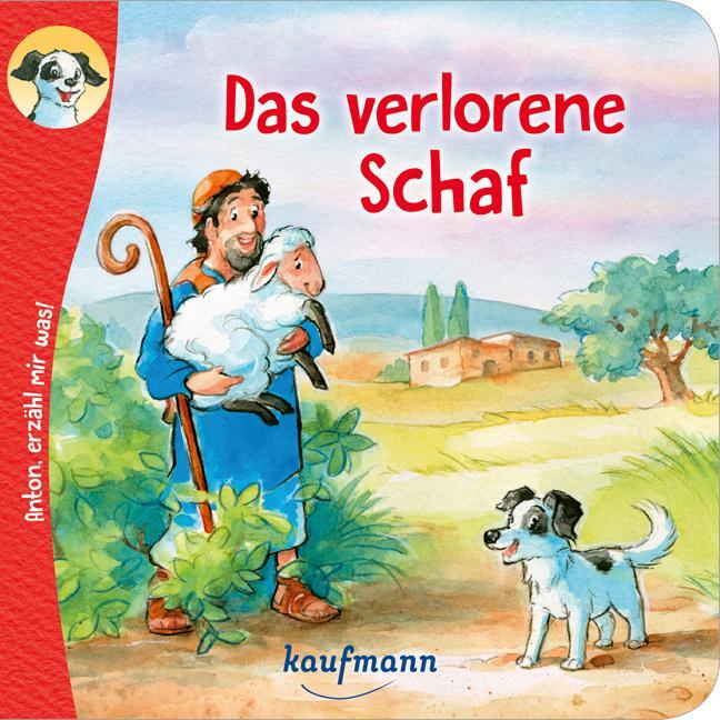 Cover: 9783780664501 | Anton, erzähl mir was! Das verlorene Schaf | Katharina Wilhelm | 10 S.