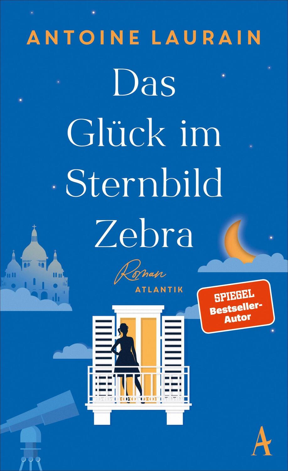 Cover: 9783455015812 | Das Glück im Sternbild Zebra | Antoine Laurain | Buch | 288 S. | 2023