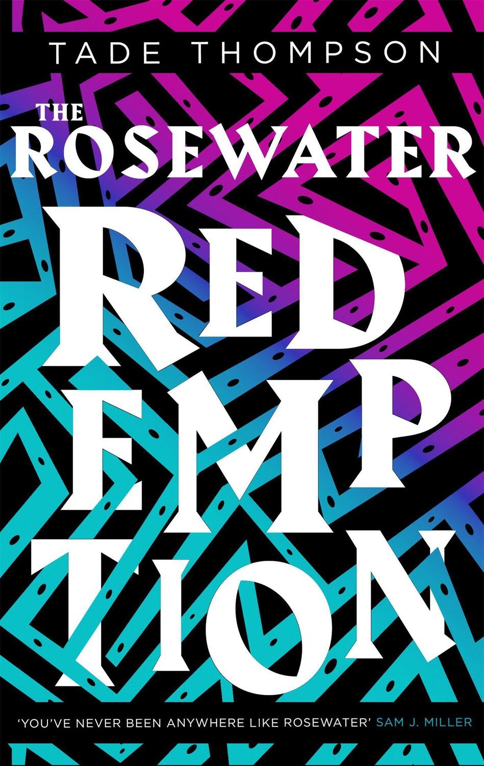 Cover: 9780356511399 | The Rosewater Redemption | Book 3 of the Wormwood Trilogy | Thompson