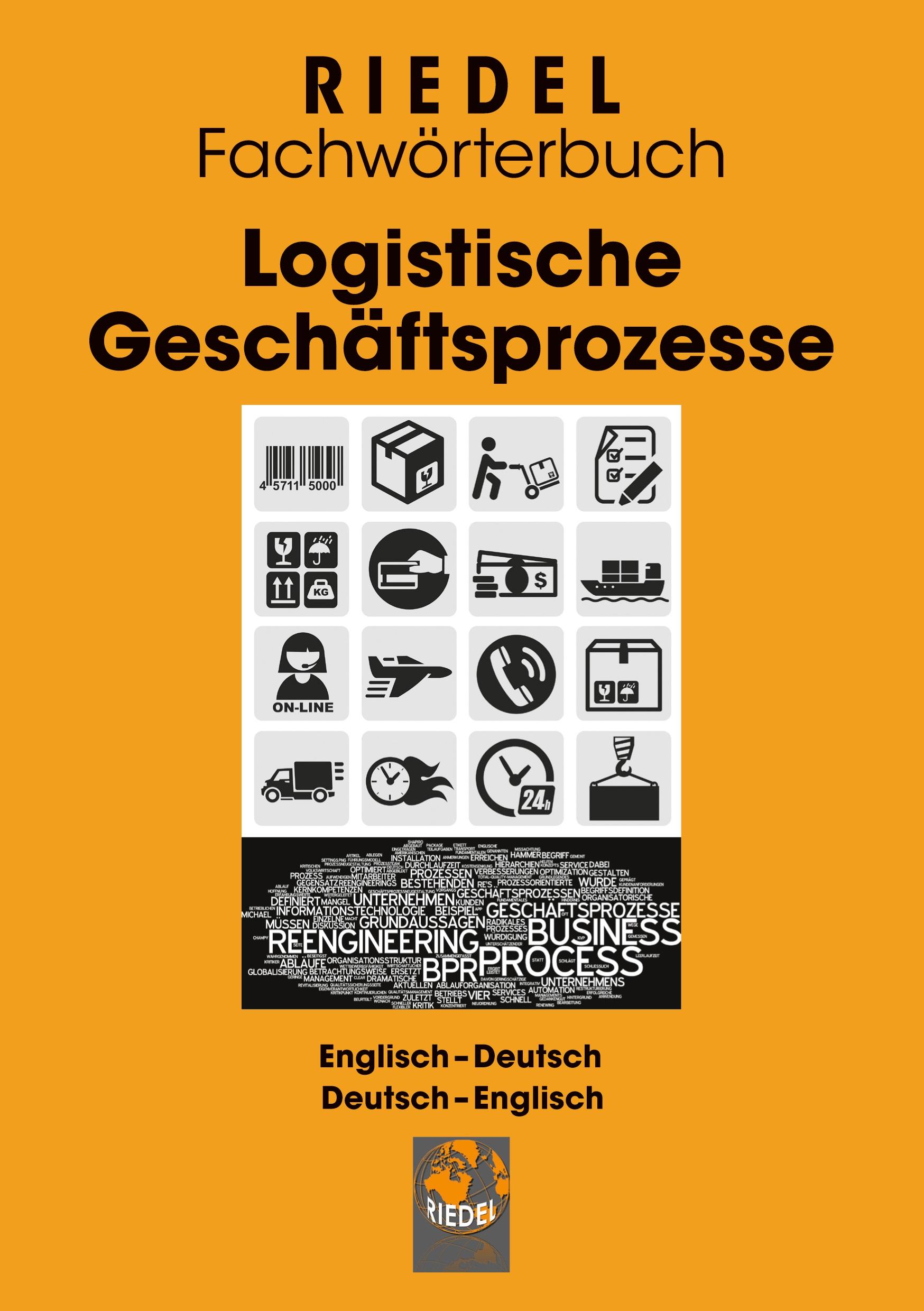 Cover: 9783759736451 | Logistische Geschäftsprozesse | Stefan Riedel | Taschenbuch | Deutsch