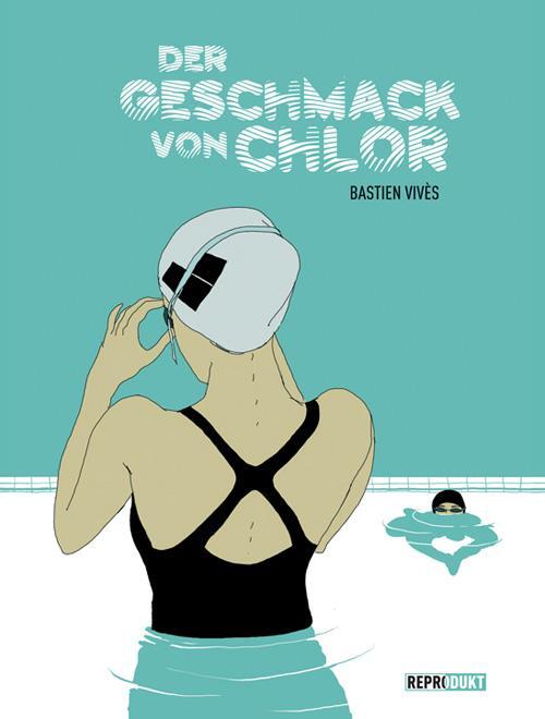 Cover: 9783941099487 | Der Geschmack von Chlor | Bastien Vivès | Taschenbuch | 144 S. | 2010