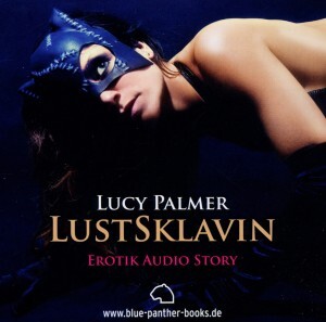 Cover: 9783940505064 | LustSklavin - Erotik Audio Story - Erotisches Hörbuch Audio CD | CD