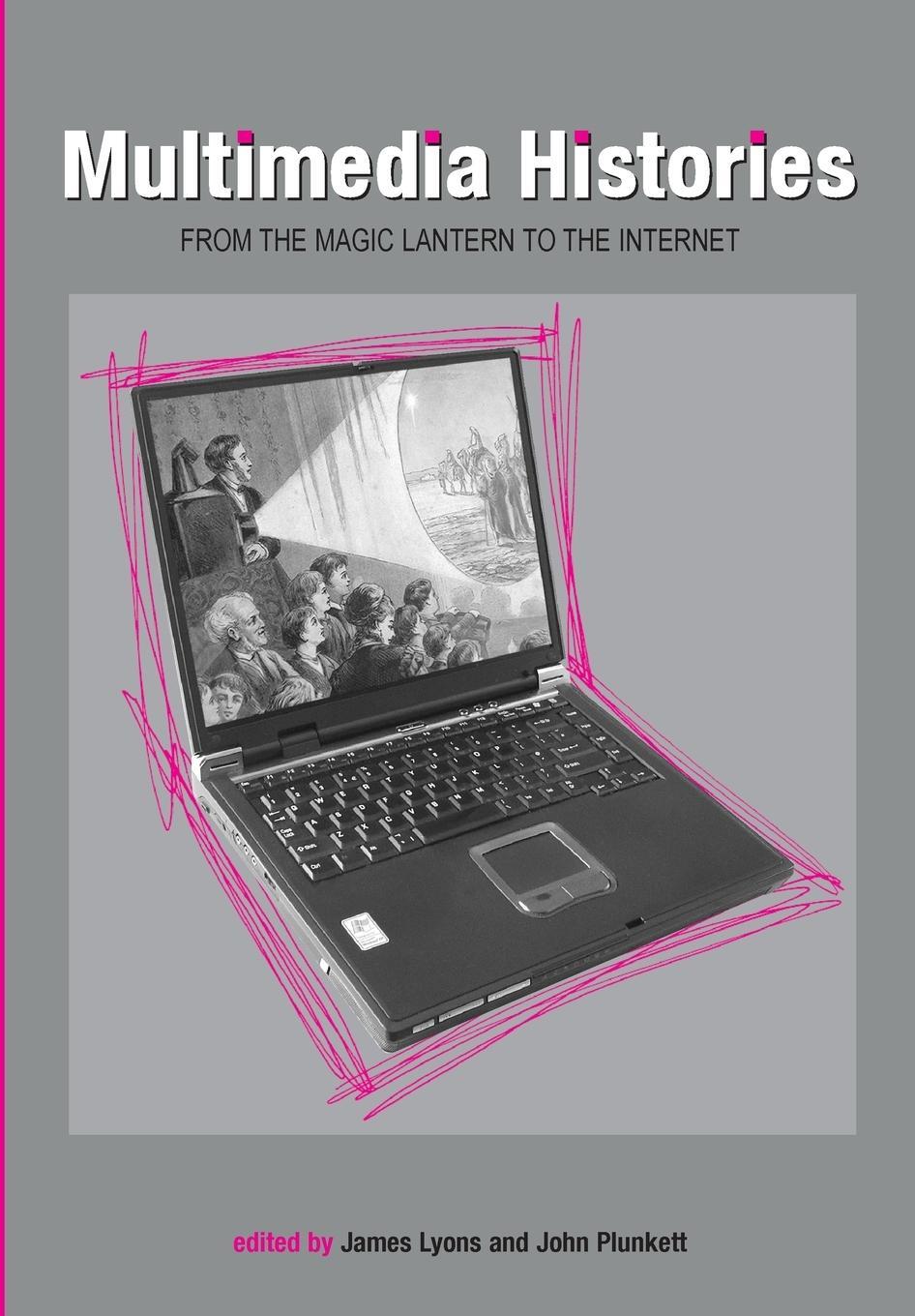 Cover: 9780859897730 | Multimedia Histories | From Magic Lanterns to Internet | Lyons (u. a.)