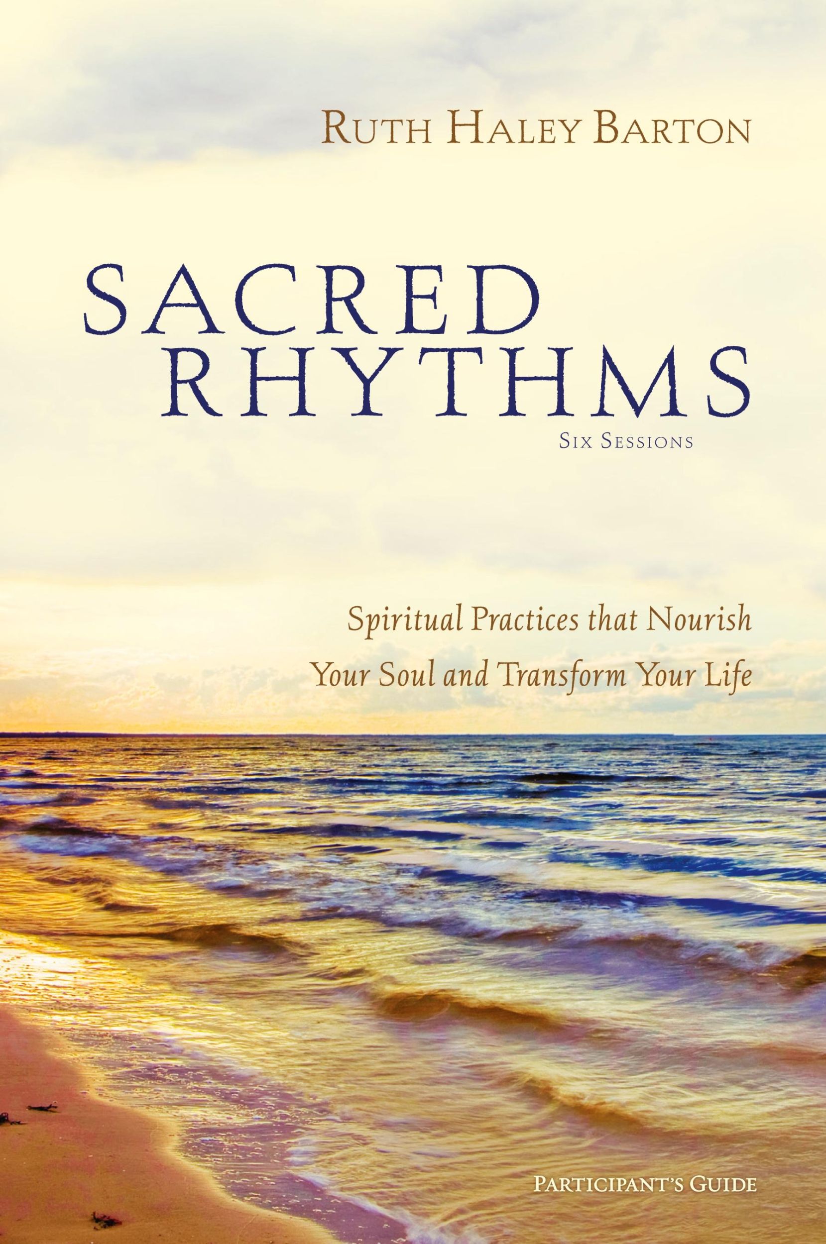 Cover: 9780310328810 | Sacred Rhythms Participant's Guide | Ruth Haley Barton | Taschenbuch