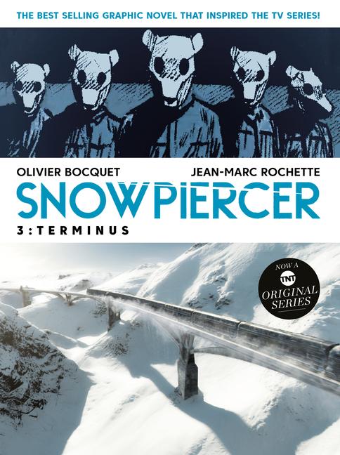 Cover: 9781787734449 | Snowpiercer Vol. 3: Terminus (Graphic Novel) | Olivier Bocquet | Buch