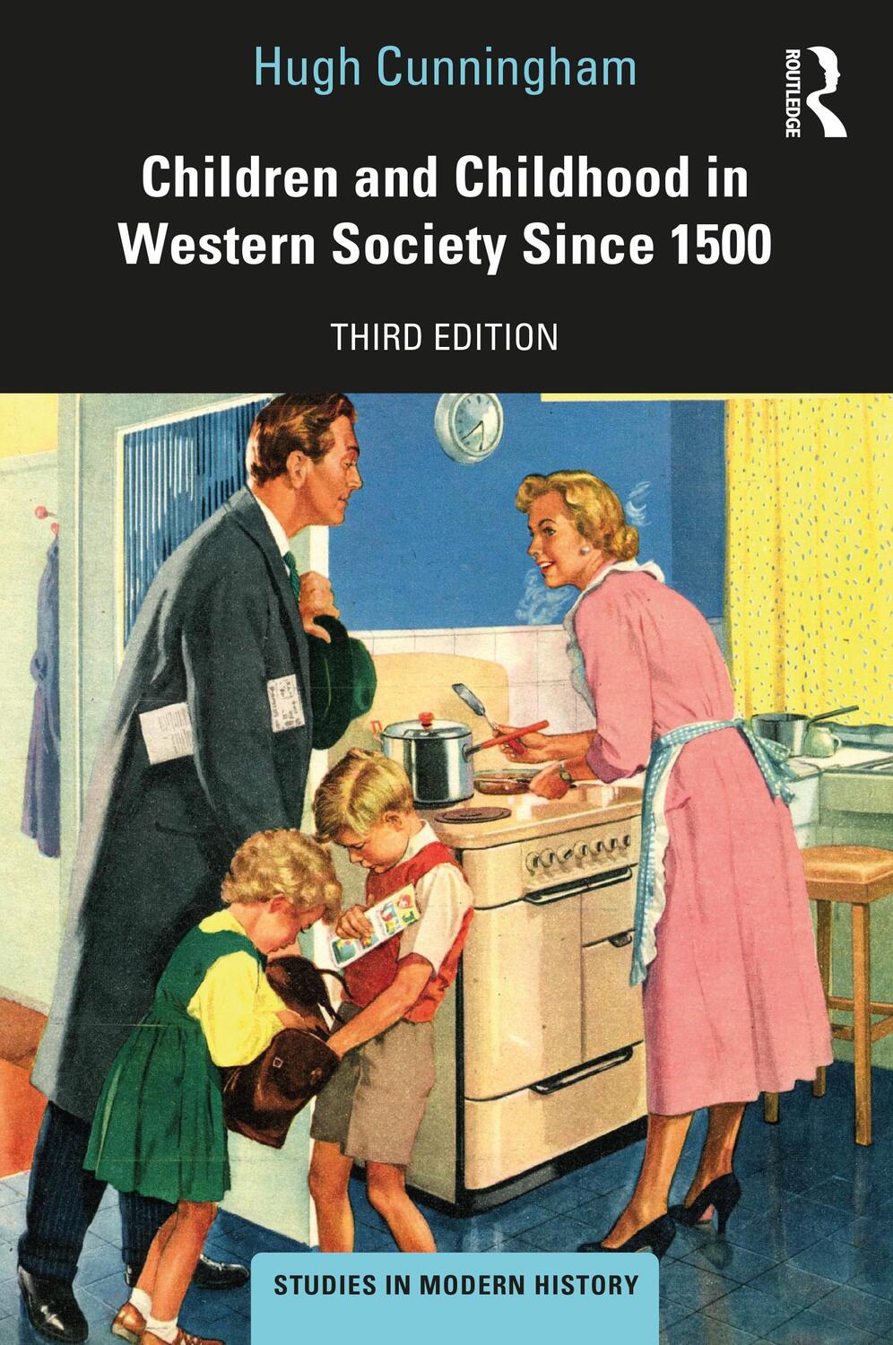 Cover: 9780367470623 | Children and Childhood in Western Society Since 1500 | Hugh Cunningham