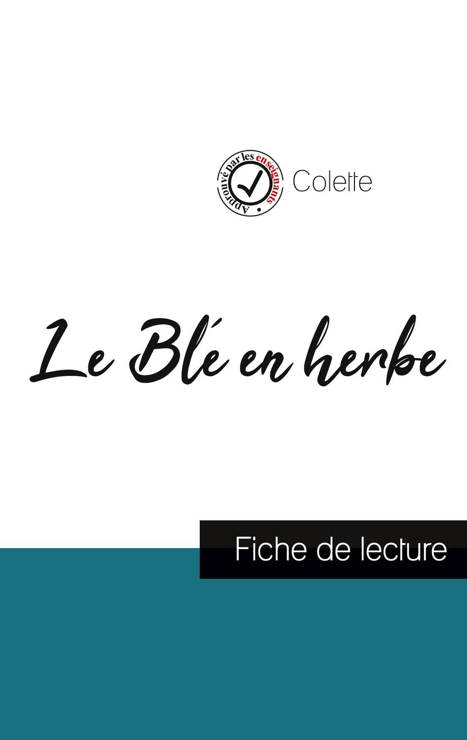 Cover: 9782759310692 | Le Blé en herbe de Colette (fiche de lecture et analyse complète de...