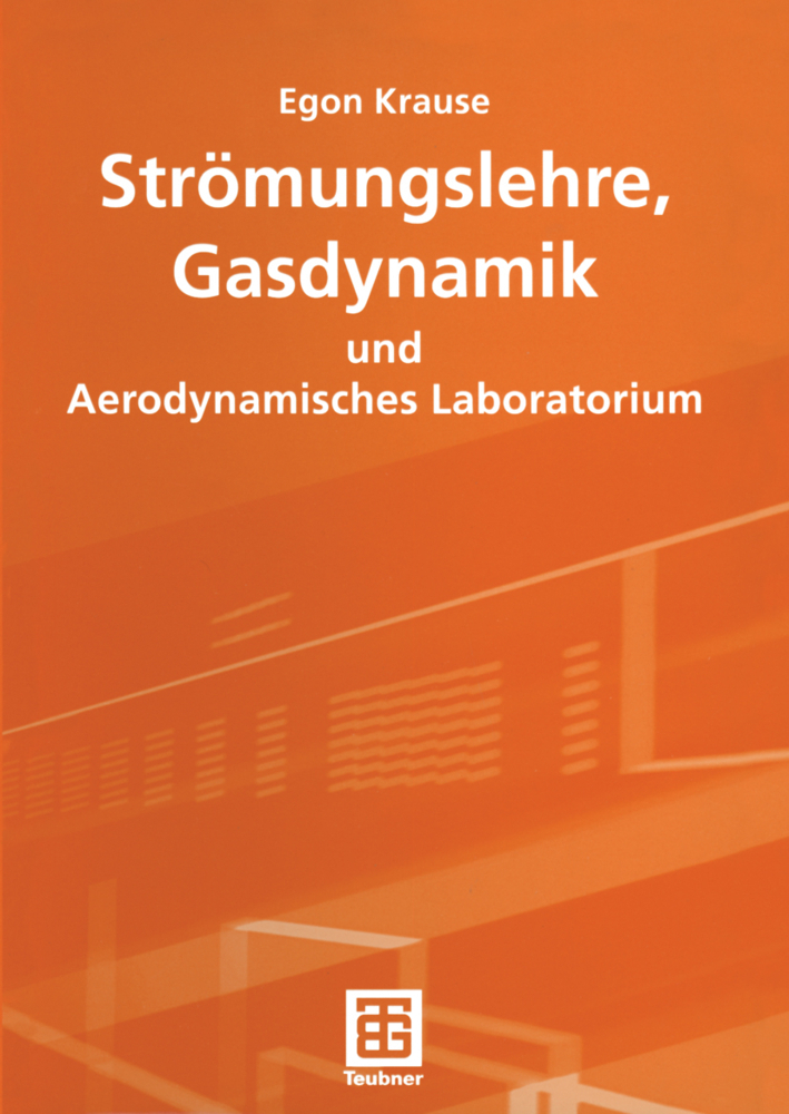 Cover: 9783519004356 | Strömungslehre, Gasdynamik und Aerodynamisches Laboratorium | Krause
