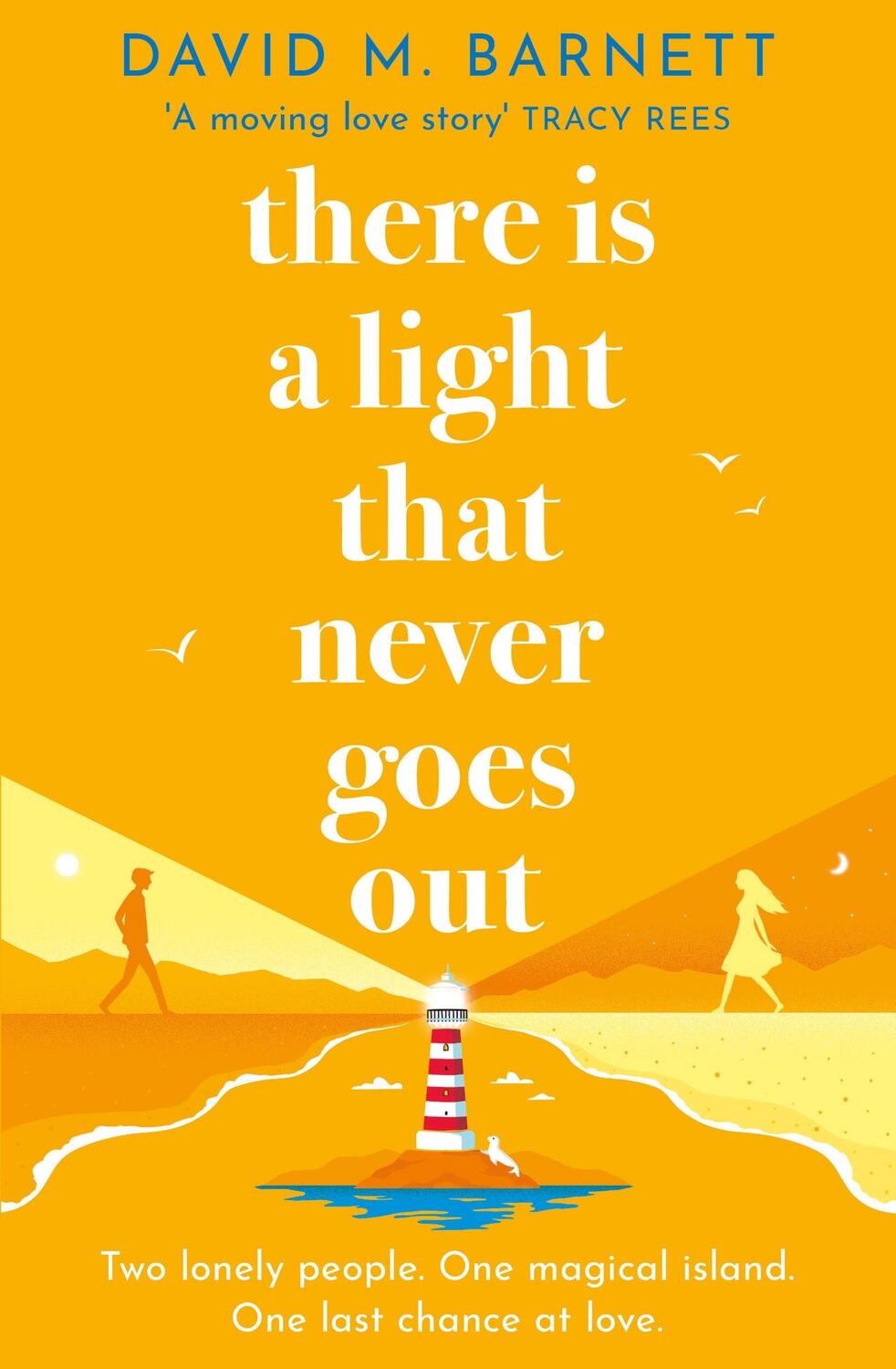 Cover: 9781398711297 | There Is a Light That Never Goes Out | David M. Barnett | Taschenbuch