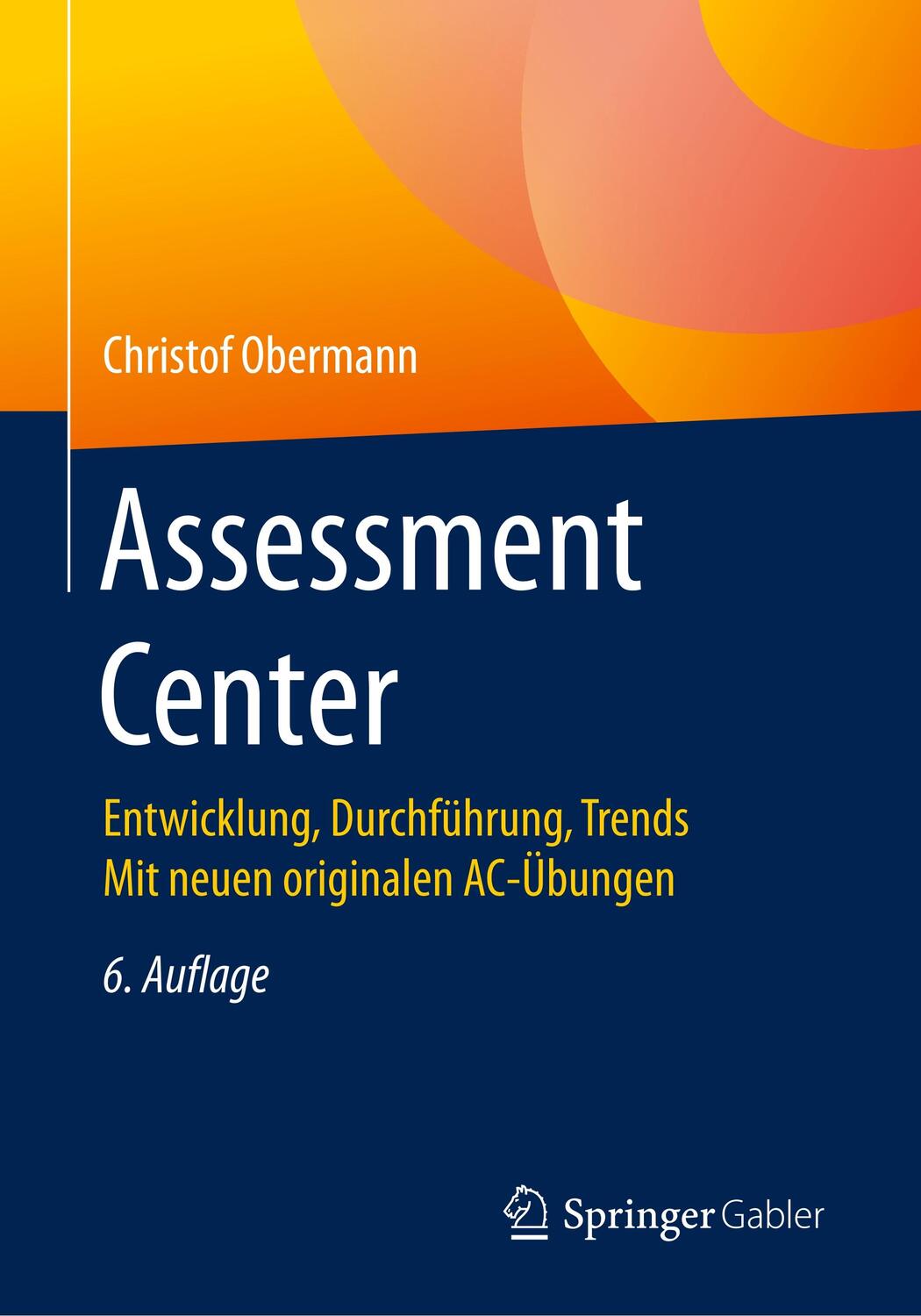 Cover: 9783658187156 | Assessment Center | Christof Obermann | Taschenbuch | Deutsch | 2017
