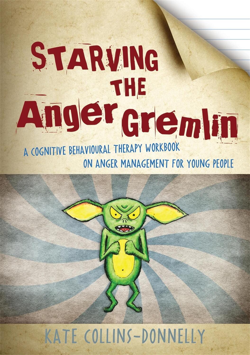 Cover: 9781849052863 | Starving the Anger Gremlin | Kate Collins-Donnelly | Taschenbuch