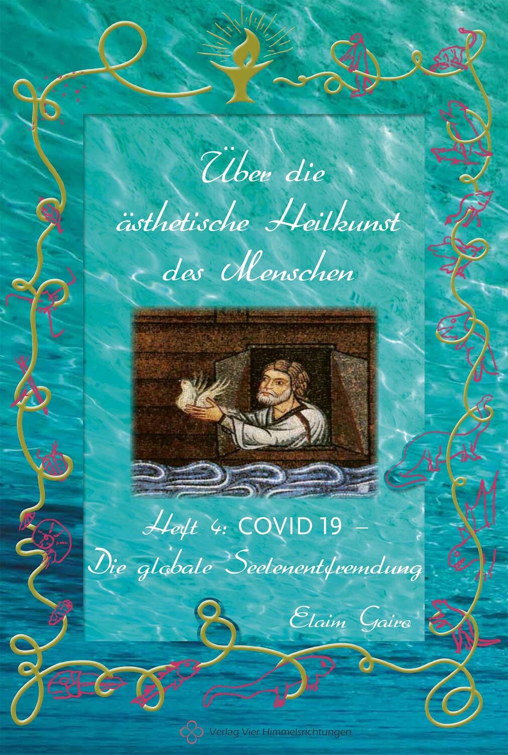 Cover: 9783981834673 | Covid 19 - Die globale Seelenentfremdung | Elaim Gairo | Taschenbuch