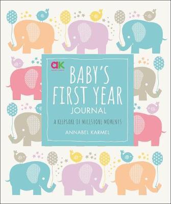 Cover: 9780241365601 | Baby's First Year Journal | A Keepsake of Milestone Moments | Karmel