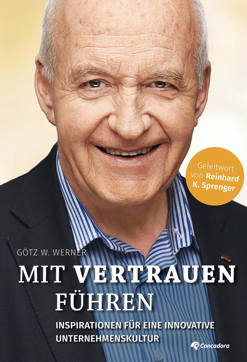 Cover: 9783940112903 | Mit Vertrauen führen | Götz W. Werner | Buch | Deutsch | 2021