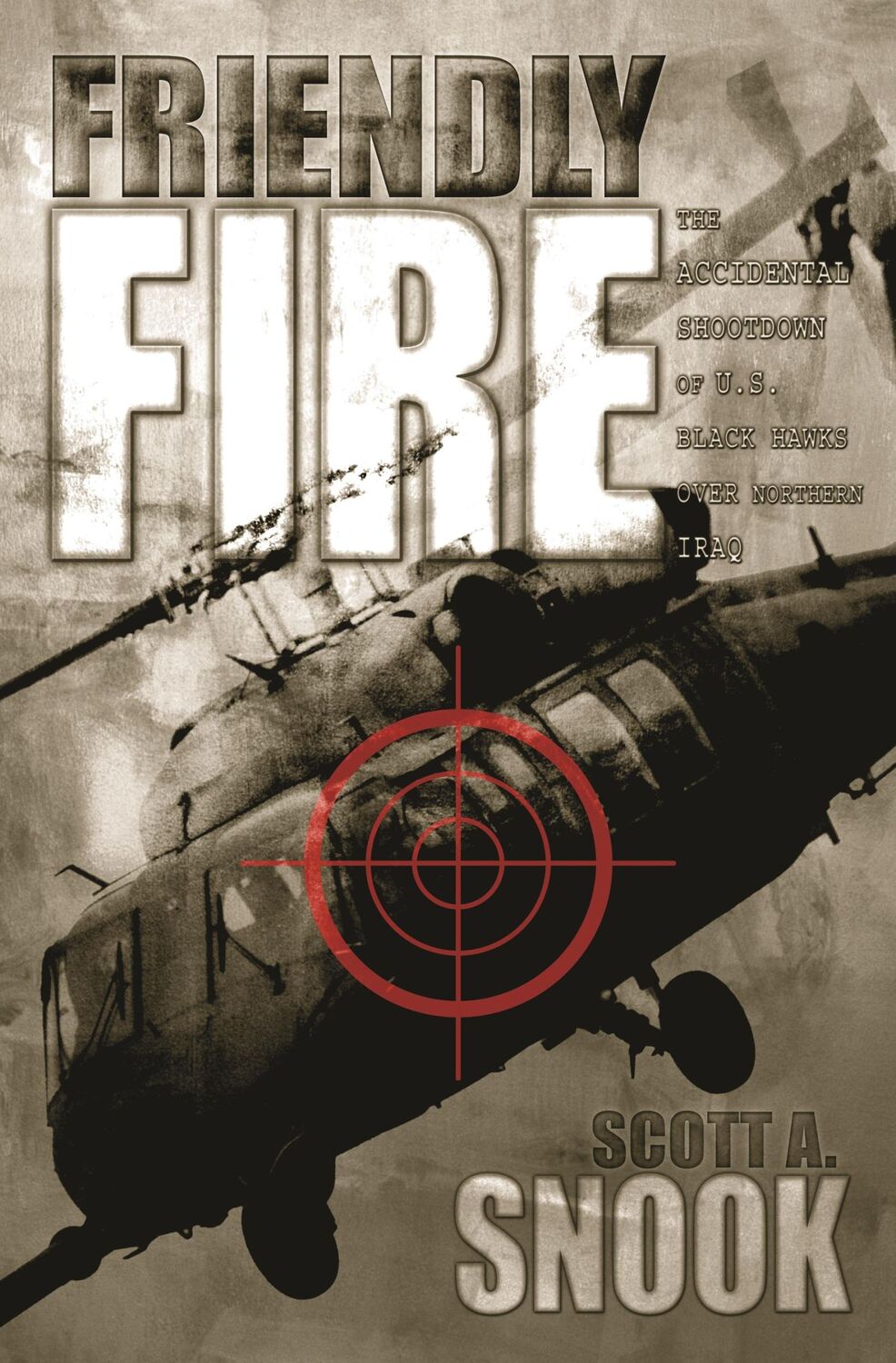 Cover: 9780691095189 | Friendly Fire | Scott A Snook | Taschenbuch | Englisch | 2002