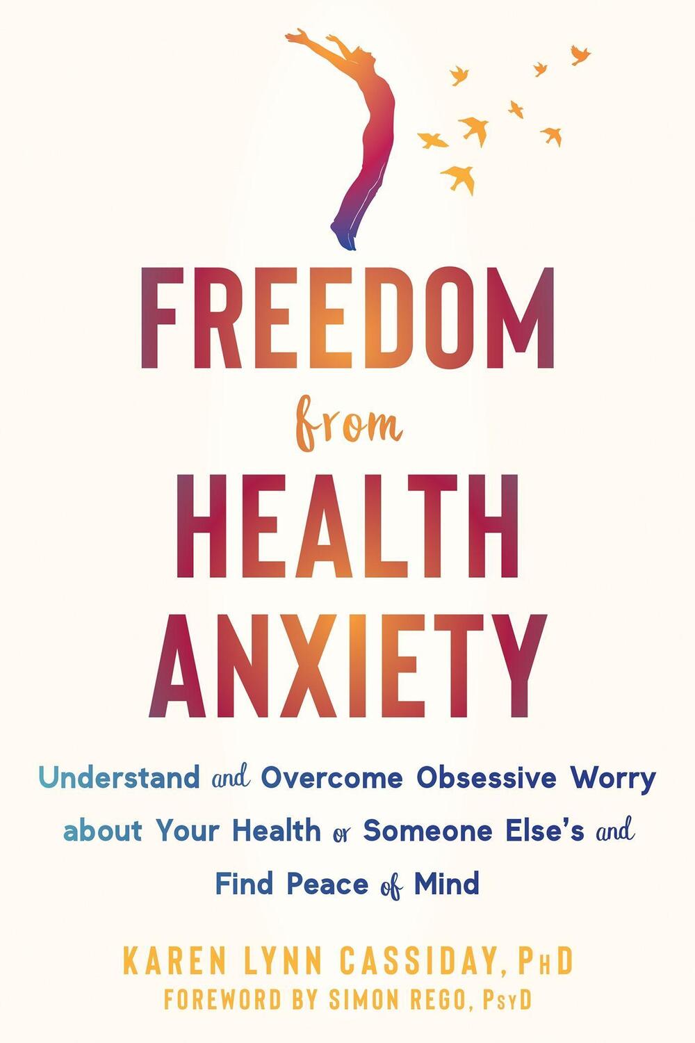 Cover: 9781684039043 | Freedom from Health Anxiety | Karen Lynn Cassiday | Taschenbuch | 2022