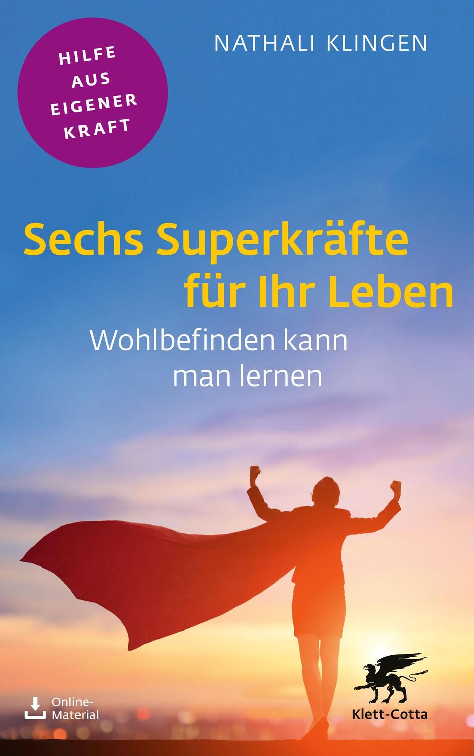 Cover: 9783608860825 | Sechs Superkräfte für Ihr Leben | Wohlbefinden kann man lernen | Buch