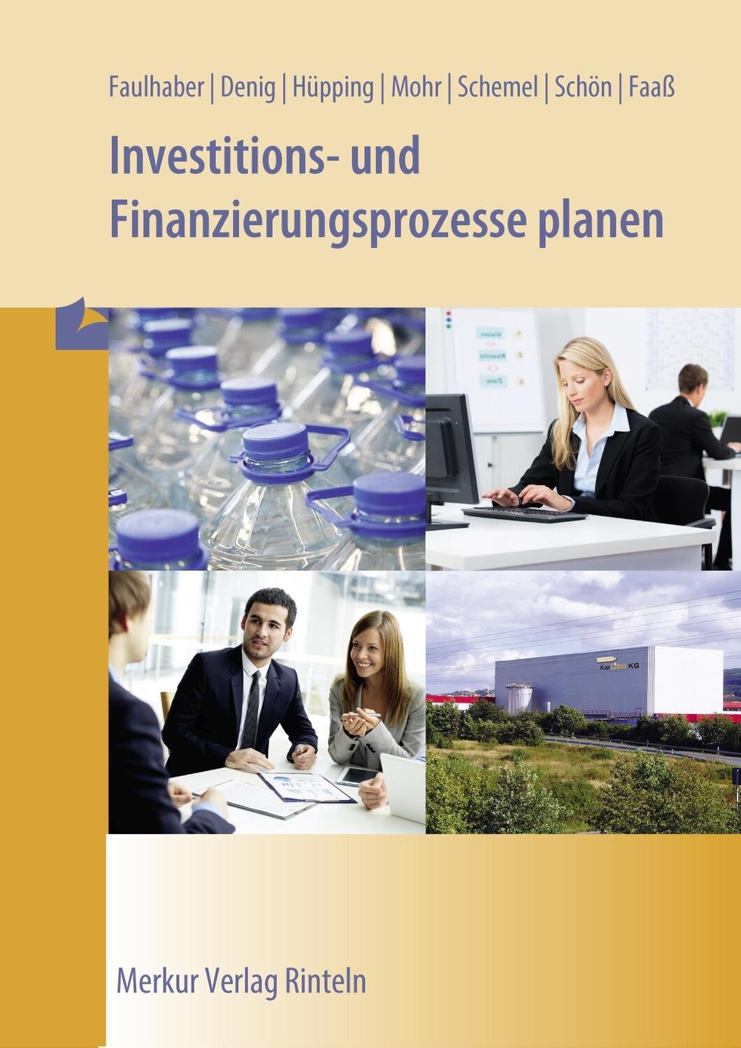 Cover: 9783812010351 | Investitions- und Finanzierungsprozesse planen | Faulhaber (u. a.)