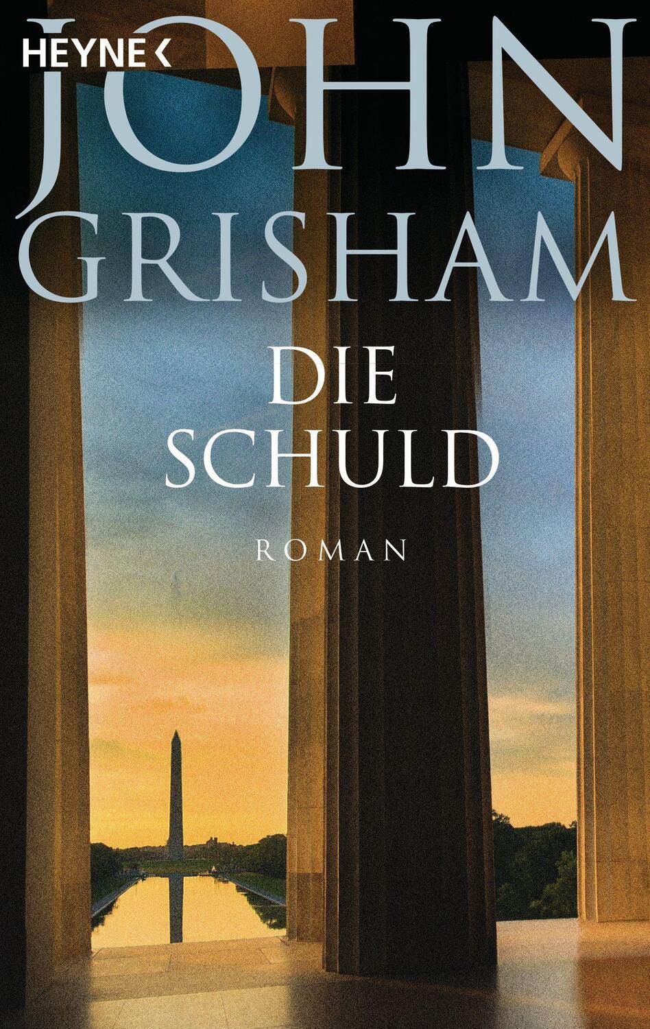 Cover: 9783453877863 | Die Schuld | John Grisham | Taschenbuch | Deutsch | 2004 | Heyne