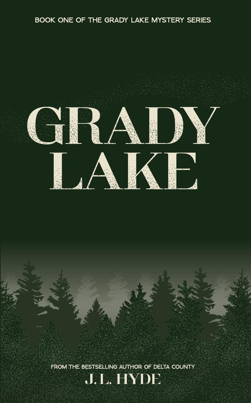 Cover: 9798987163122 | Grady Lake | J. L. Hyde | Taschenbuch | Paperback | Englisch | 2023