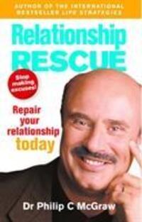 Cover: 9780091884178 | Relationship Rescue | Repair your relationship today | Phillip McGraw