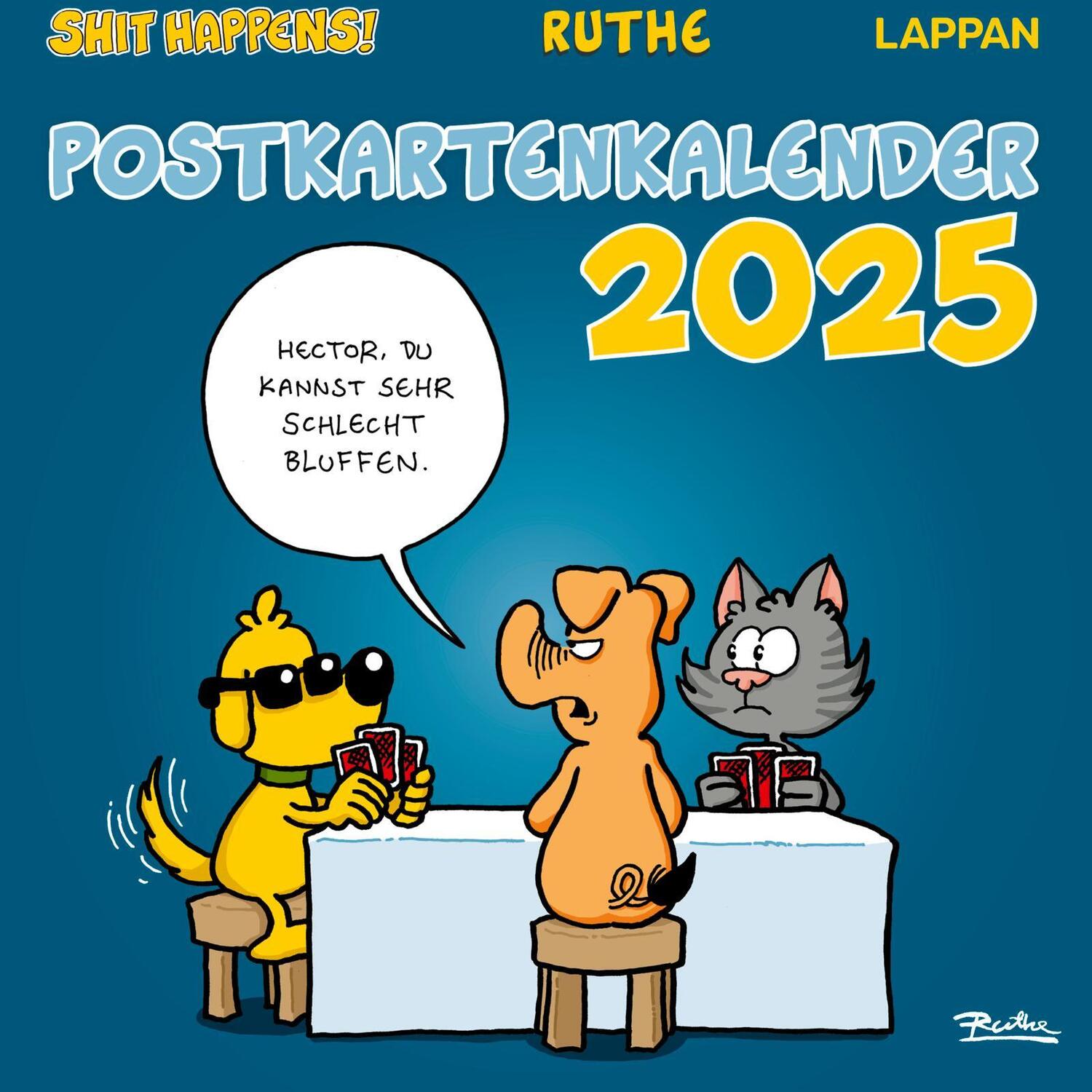Bild: 9783830321552 | Shit happens! Postkartenkalender 2025 | Ralph Ruthe | Kalender | 2025