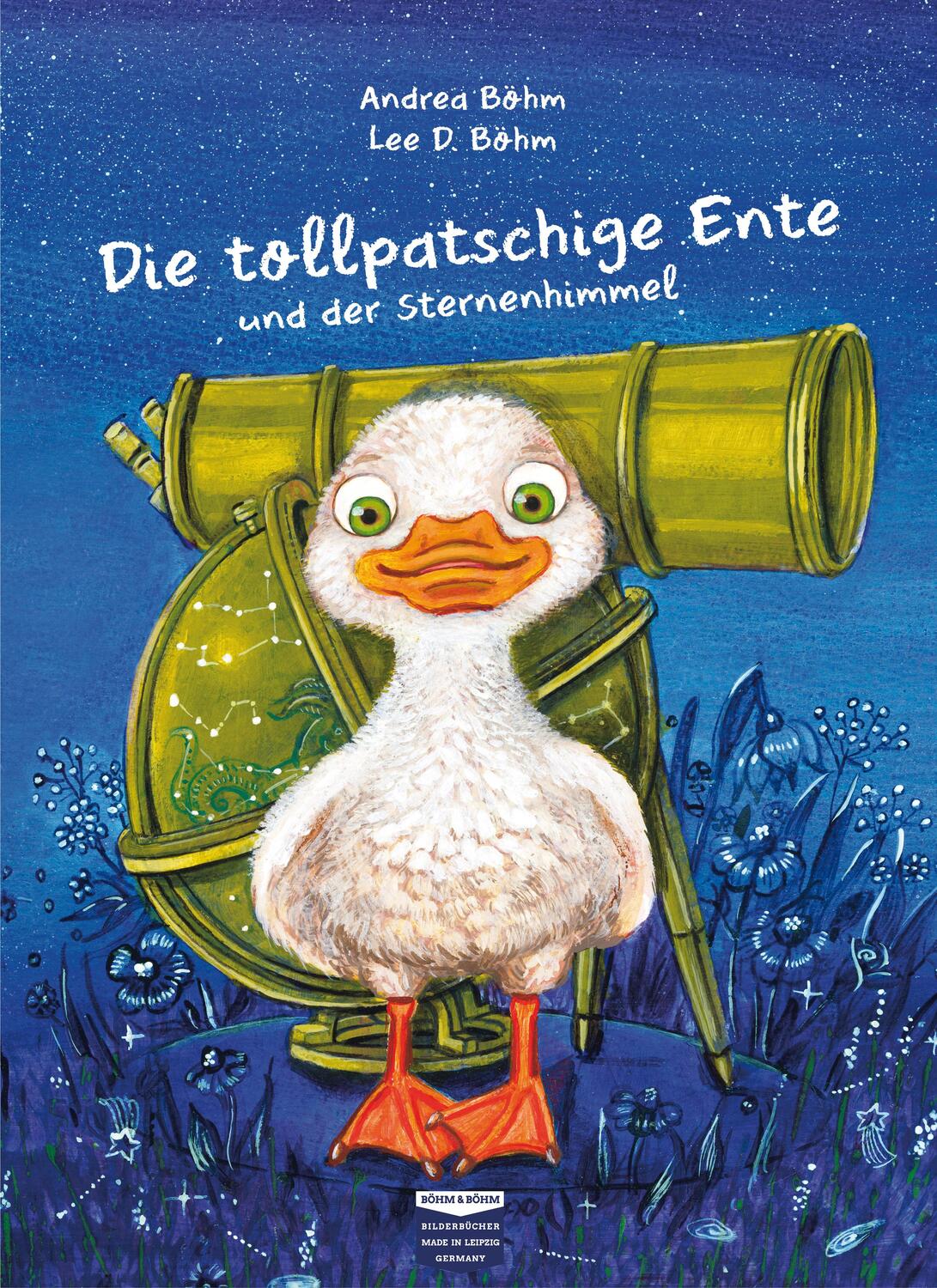 Cover: 9783947511044 | Die tollpatschige Ente und der Sternenhimmel | Andrea Böhm | Buch