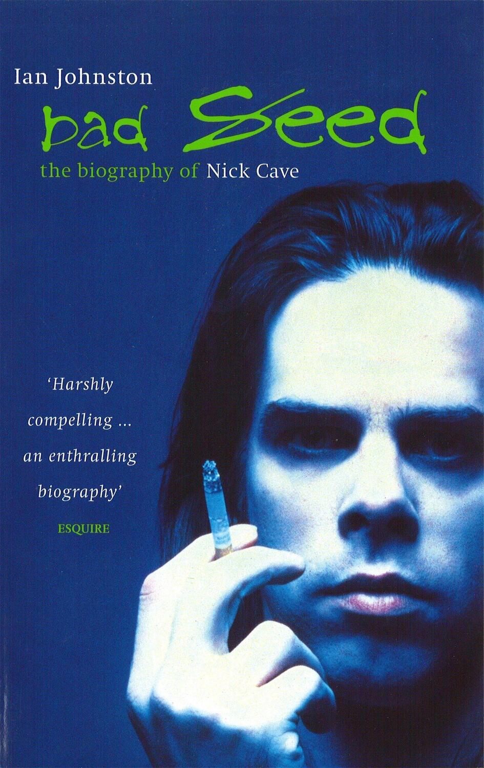 Cover: 9780349107783 | Bad Seed | The Biography of Nick Cave | Ian Johnston | Taschenbuch