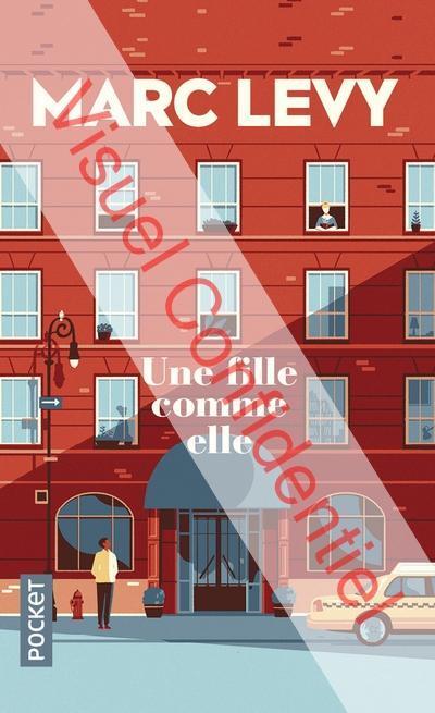 Cover: 9782266291354 | Une fille comme elle | Marc Levy | Taschenbuch | Französisch | 2019