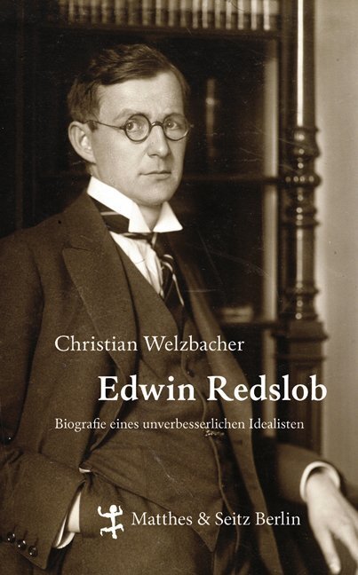 Cover: 9783882217346 | Edwin Redslob | Biographie eines unverbesserlichen Idealisten | Buch