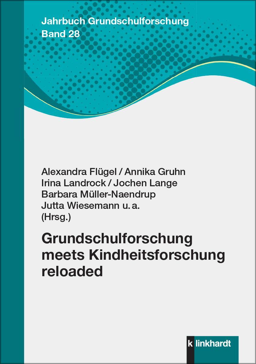 Cover: 9783781526600 | Grundschulforschung meets Kindheitsforschung reloaded | Flügel (u. a.)