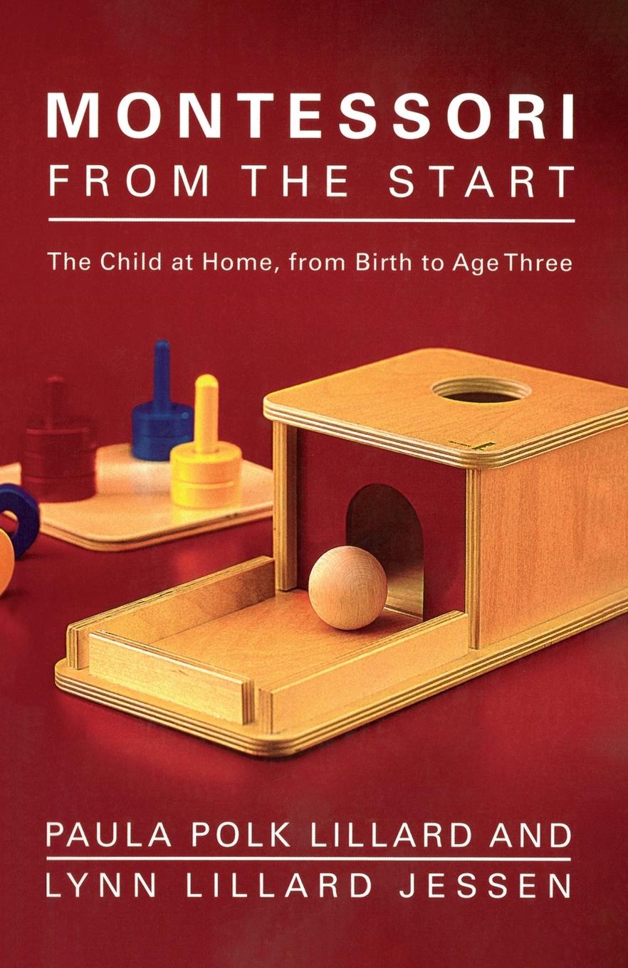 Cover: 9780805211122 | Montessori from the Start | The Child at Home, from Birth to Age Three