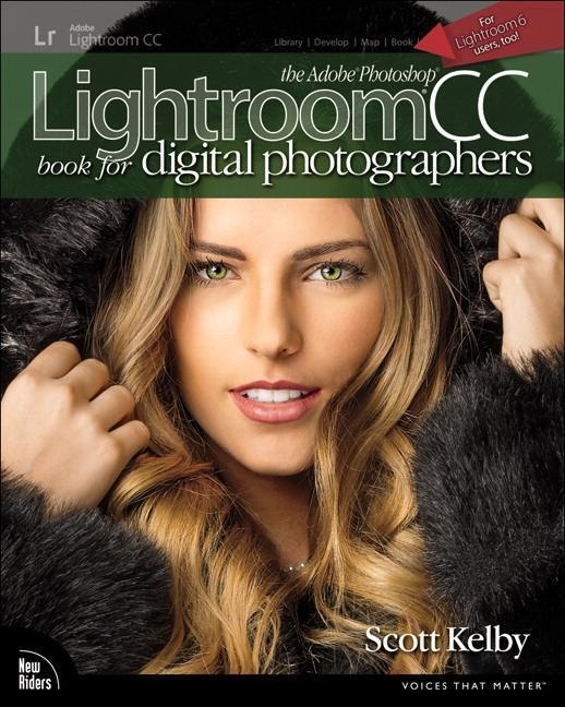 Cover: 9780133979794 | Adobe Photoshop Lightroom CC Book for Digital Photogr. | Scott Kelby