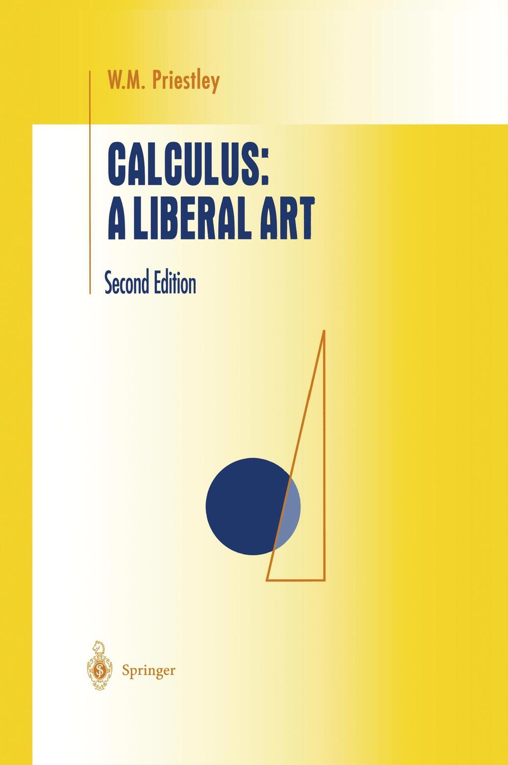 Cover: 9780387983790 | Calculus: A Liberal Art | W. M. Priestley | Buch | XVII | Englisch