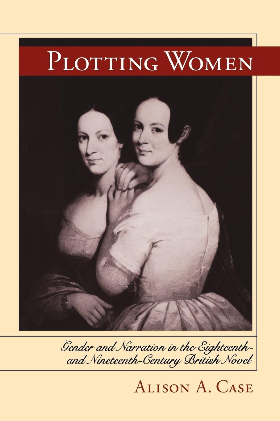 Cover: 9780813925844 | Plotting Women | Alison A. Case | Taschenbuch | Paperback | Englisch